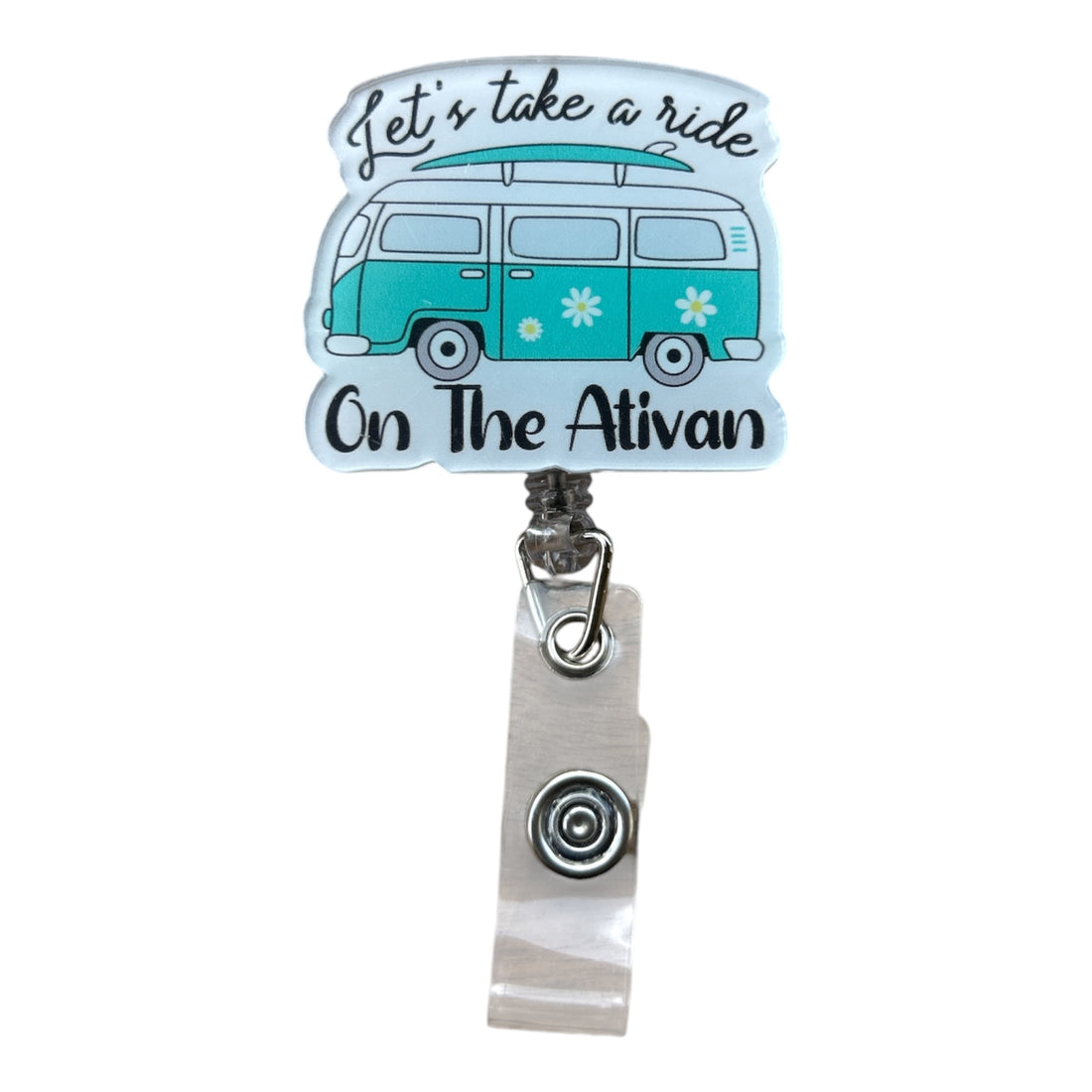 Ride on the Ativan - Badge reel