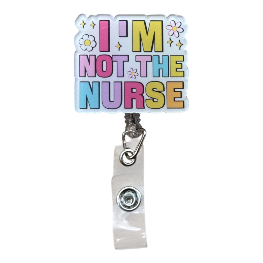 Not the nurse - Badge Reel